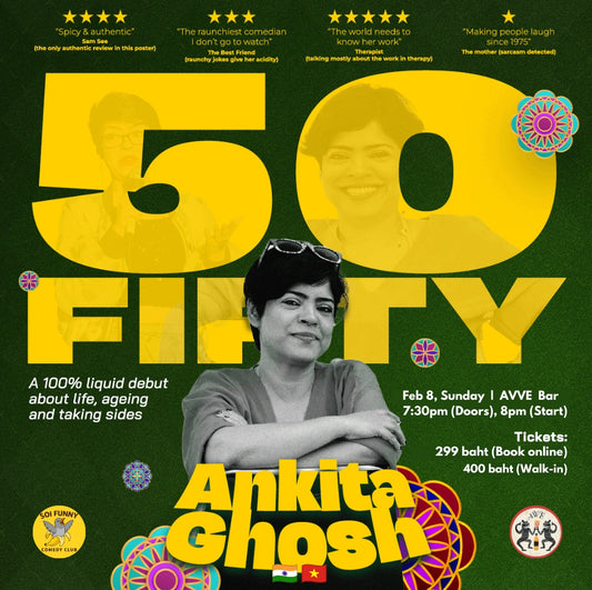 Bangkok: Ankita Ghosh - 50/Fifty - Stand Up Comedy Hour