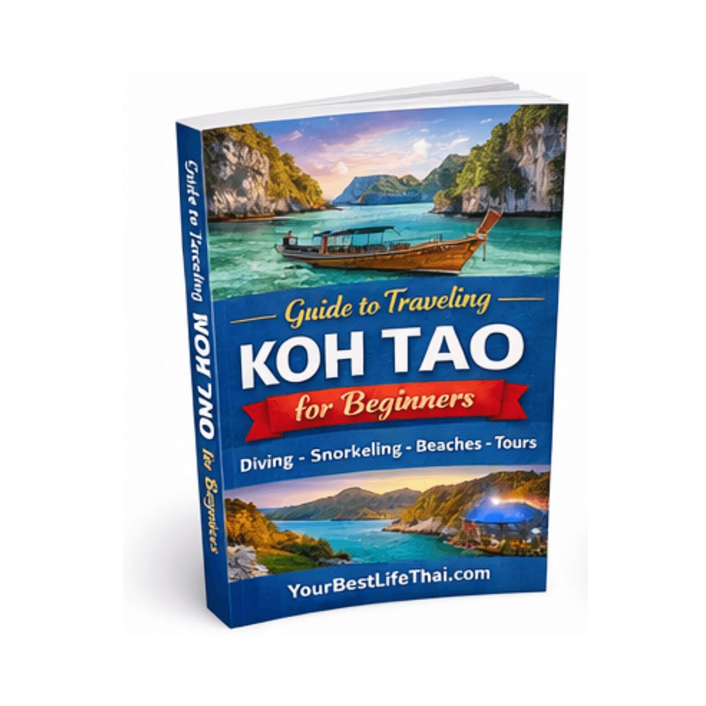 FREE Guide to Traveling Koh Tao Thailand for Beginners (Free PDF Download)