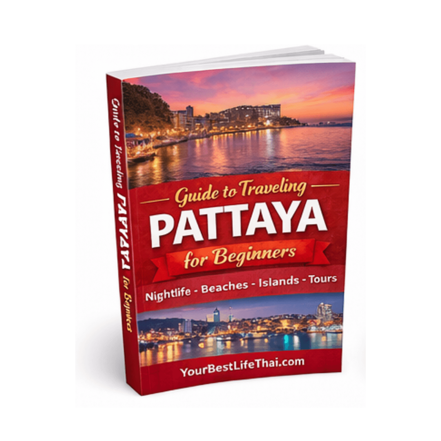 FREE Guide to Traveling Pattaya Thailand for Beginners (Free PDF Download)